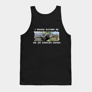 I Would Rather Be On An African Safari Wildlife Collage Tank Top